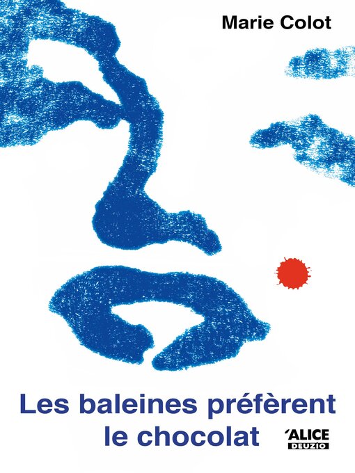 Title details for Les baleines préfèrent le chocolat by Marie Colot - Available